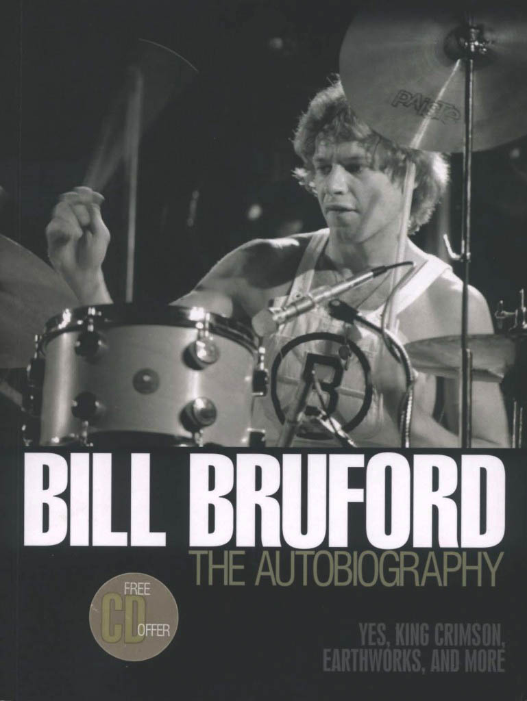 Bill Bruford – Autobiography – The Genesis Archive